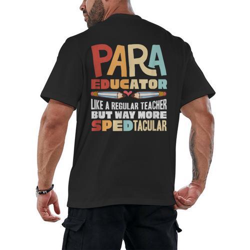 Paraeducator Paraprofessional SPED Teacher Men's Back Print T-Shirt - teacherstshirts.com CA