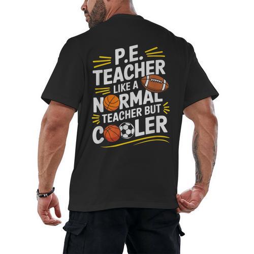 PE Coach PE Teacher Like Normal Teacher But Cooler Men's Back Print T-Shirt - teacherstshirts.com UK