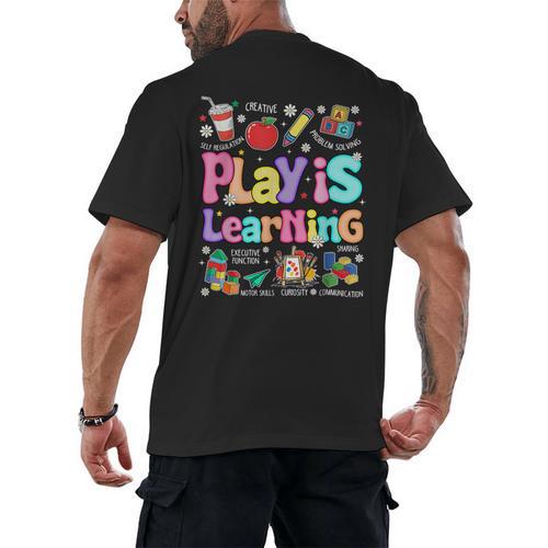 Play Is Learning Educational Teacher Women Men's Back Print T-Shirt - teacherstshirts.com