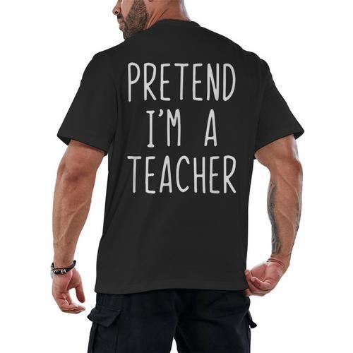 Pretend I'm A Teacher Costume Halloween Lazy Adult Kids Men's Back Print T-Shirt - teacherstshirts.com DE