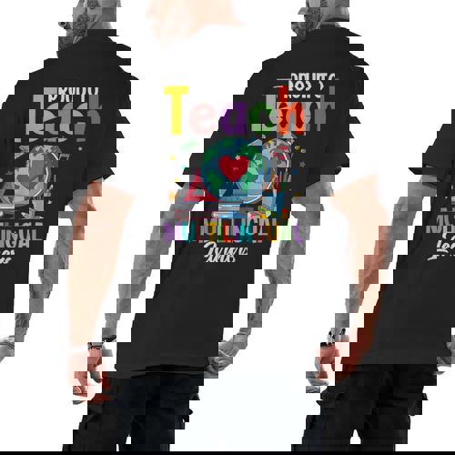 Proud To Teach Multilingual Learner ESL English Teacher Men&#x27;s Back Print T-Shirt - teacherstshirts.com