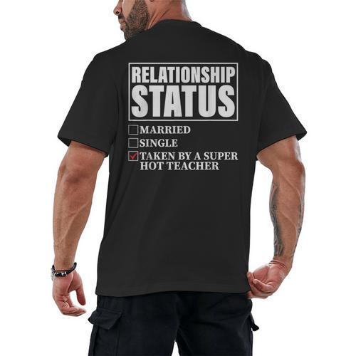 Relationship Status Taken By Super Hot Teacher Men's Back Print T-Shirt - teacherstshirts.com