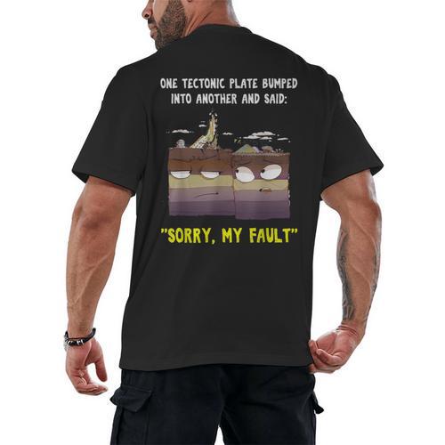 Sorry My Fault Earthquake Tectonic Plate Science Teacher Pun Men's Back Print T-Shirt - teacherstshirts.com UK