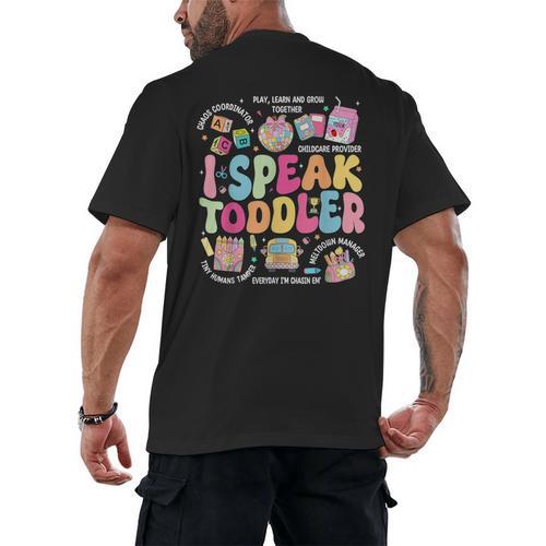 I Speak Toddler Back To School Teacher Men's Back Print T-Shirt - teacherstshirts.com UK
