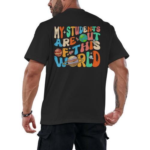 My Students Are Out Of This World Space Groovy Teacher Men's Back Print T-Shirt - teacherstshirts.com DE