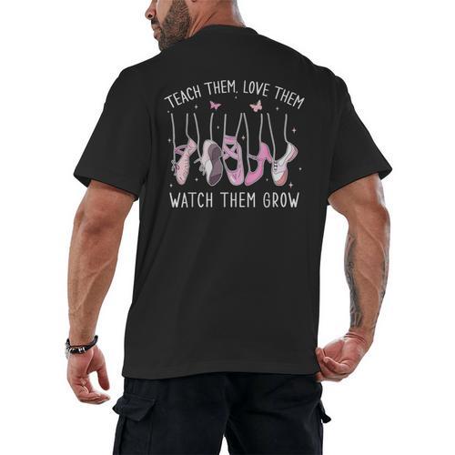 Teach Them Love Them Watch Them Grow Ballet Dance Teacher Men's Back Print T-Shirt - teacherstshirts.com AU