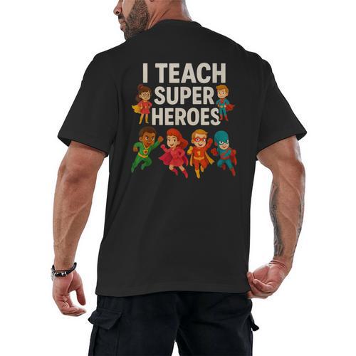 I Teach Super Heroes Teacher Men's Back Print T-Shirt - teacherstshirts.com CA