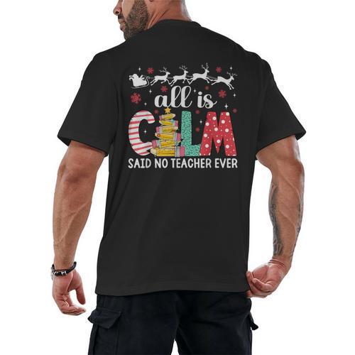 Teacher All Calm Said No Teacher Christmas Pencil Tree Men's Back Print T-Shirt - teacherstshirts.com UK