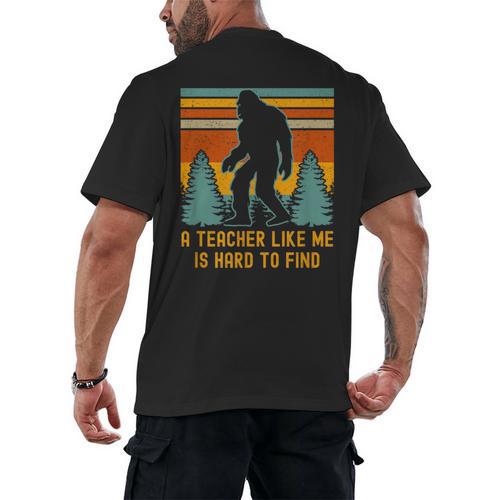 A Teacher Like Me Is Hard To Find Bigfoot Teacher Men's Back Print T-Shirt - teacherstshirts.com
