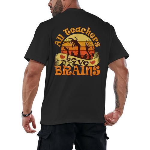 Teacher All Teachers Love Brains Halloween Party Men's Back Print T-Shirt - teacherstshirts.com UK