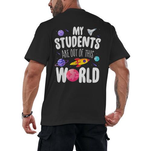 Teacher Tee My Students Are Out Of This World Space Men's Back Print T-Shirt - teacherstshirts.com DE