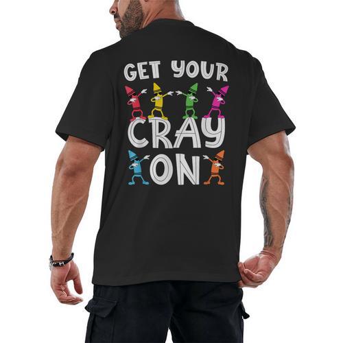 Teacher's Get Your Cray On Dabbing Crayons Men's Back Print T-Shirt - teacherstshirts.com