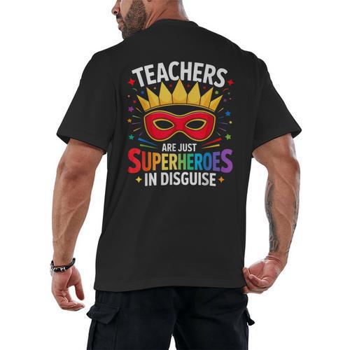 Teachers Are Just Superheroes In Disguise Fun Back To School Men's Back Print T-Shirt - teacherstshirts.com DE