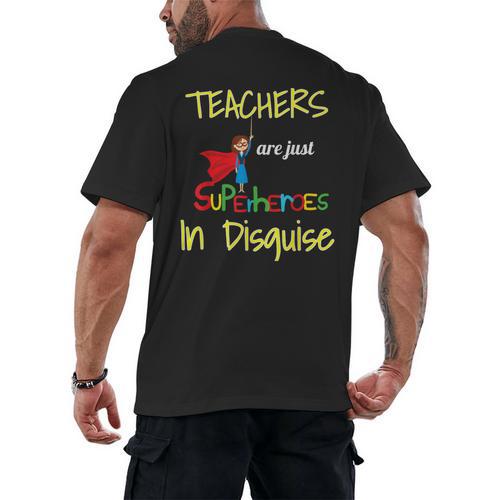 Teachers Are Superheroes First Day School T-Shirt Men's Back Print T-Shirt - teacherstshirts.com UK