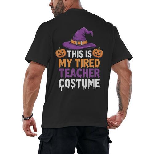 This Is My Tired Teacher Costume Halloween Men's Back Print T-Shirt - teacherstshirts.com UK