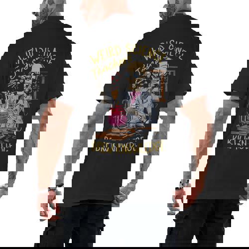 Weird Science Skeleton Halloween Teachers Brew Knowledge Men&#x27;s Back Print T-Shirt - teacherstshirts.com