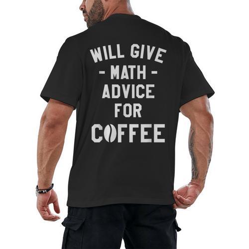 Will Give Math Advice For Coffee Mathematics Teacher Men's Back Print T-Shirt - teacherstshirts.com