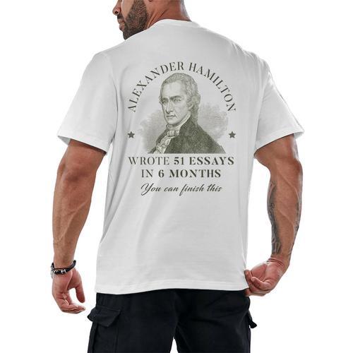 Alexander Hamilton Wrote 51 Essays In 6 Months Teacher Quote Men's Back Print T-Shirt - teacherstshirts.com CA