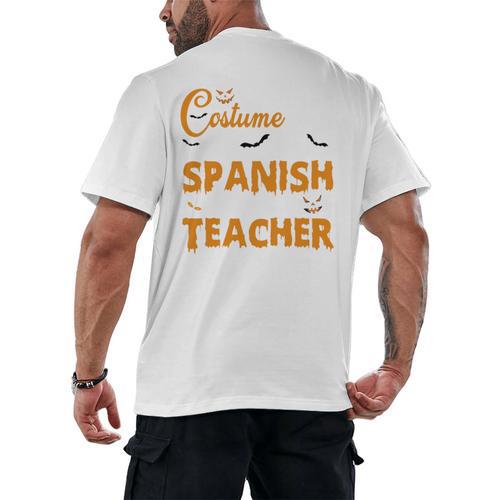 I Don't Need A Costume I'm A Spanish Teacher Halloween Men's Back Print T-Shirt - teacherstshirts.com AU