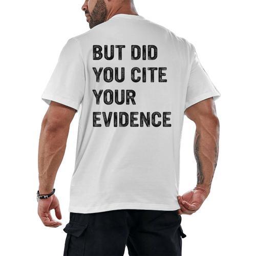 English Teacher But Did You Cite Your Evidence Men's Back Print T-Shirt - teacherstshirts.com DE