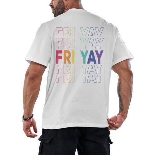 Happy Fri Yay Teacher Friday Saying Men's Back Print T-Shirt - teacherstshirts.com