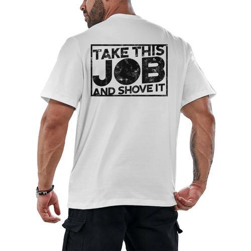 Take This Job And Shove It Teacher And Technician Work For Men Women Men's Back Print T-Shirt - teacherstshirts.com