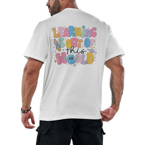 Learning Is Out Of This World Solar System Science Teacher Men's Back Print T-Shirt - teacherstshirts.com AU