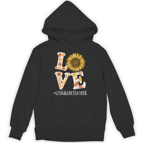 4th Grade Teacher Love Autumn Fall Sunflower Appreciation Unisex Hoodie - teacherstshirts.com