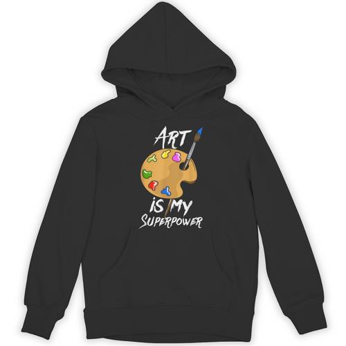 Art Is My Superpower Drawing Art Teacher Artists Unisex Hoodie - teacherstshirts.com