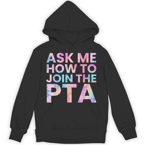 Ask Me How To Join PTA Crew Parent Teacher Matching School Unisex Hoodie - teacherstshirts.com AU