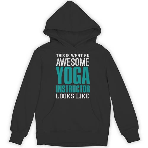 This Is What An Awesome Yoga Instructor Yoga Teacher Unisex Hoodie - teacherstshirts.com DE