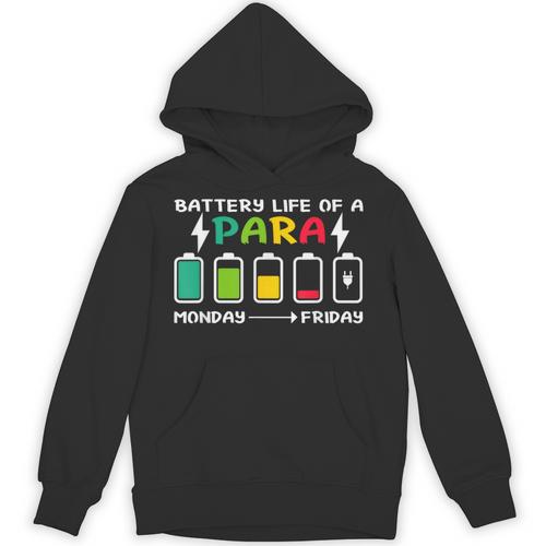 Battery Life Of a Paraprofessional Para Teacher Life Unisex Hoodie - teacherstshirts.com DE