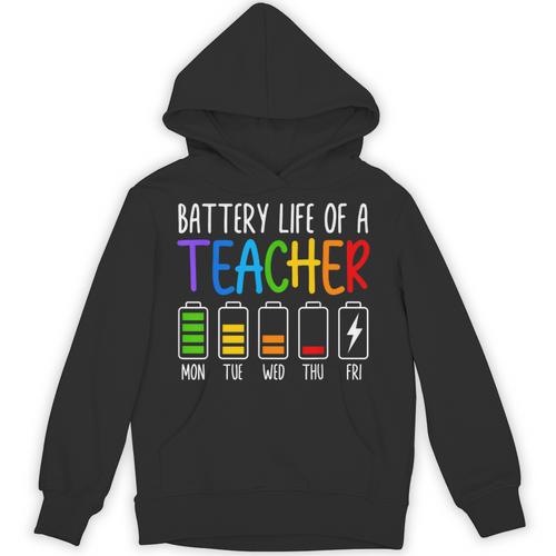 Battery Life Of A Teacher School Teacher Appreciation Unisex Hoodie - teacherstshirts.com UK