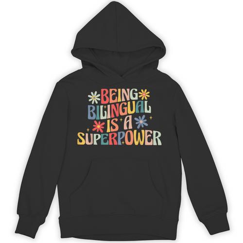 Being Bilingual Is A Superpower Back To School ESL Teacher Unisex Hoodie - teacherstshirts.com UK