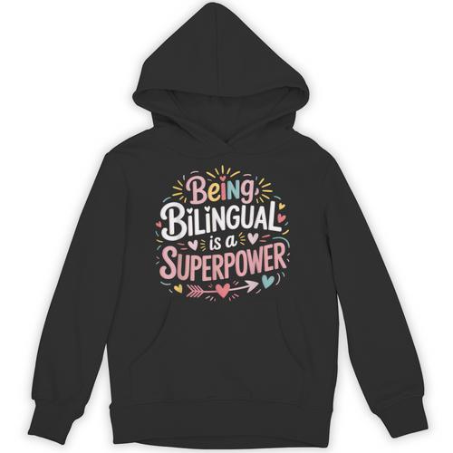 Being Bilingual Is A Superpower ESL Teacher School Unisex Hoodie - teacherstshirts.com DE