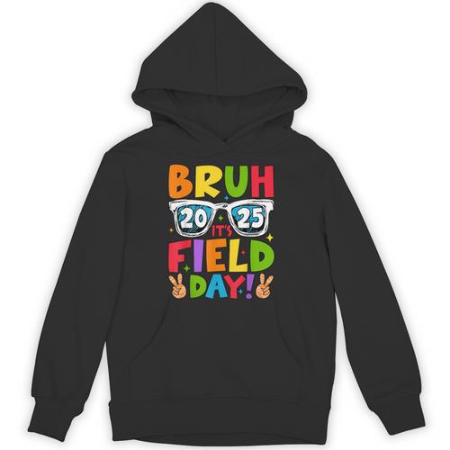 Bruh It's Field Day Teacher Boys Girls Kids Field Day 2025 Unisex Hoodie - teacherstshirts.com DE