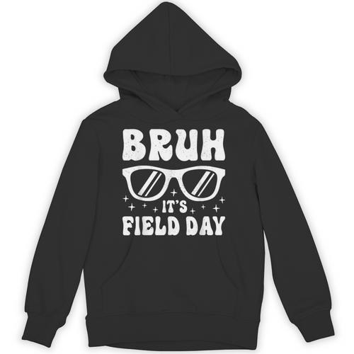 Bruh It's Field Day Teacher Boys Girls Kids Happy Field Day Unisex Hoodie - teacherstshirts.com