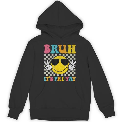 Bruh It's Fri-Yay Friday Weekend Smile Face Teacher Student Unisex Hoodie - teacherstshirts.com CA