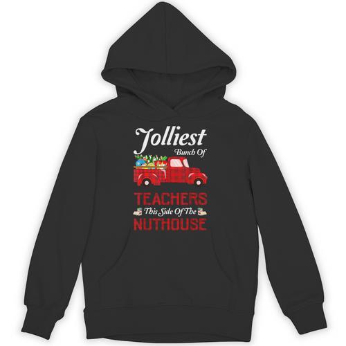 Bunch Of Teachers This Side Of The Nuthouse Xmas Unisex Hoodie - teacherstshirts.com AU