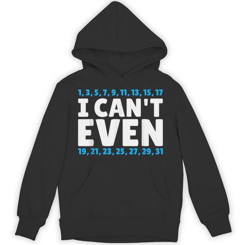 I Can't Even Math Mathematics Teacher Unisex Hoodie - teacherstshirts.com UK