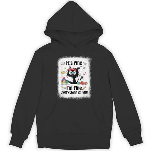 Cat It's Fine I'm Fine Everything Is Fine Teacher Life Unisex Hoodie - teacherstshirts.com AU
