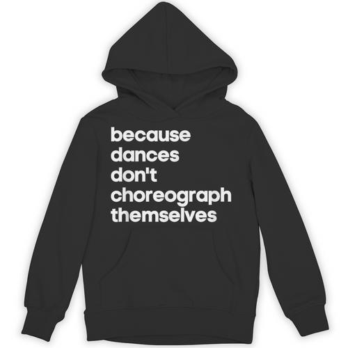 Choreographer Dance Teacher Cool Unique Shirt For Men Women Unisex Hoodie - teacherstshirts.com AU