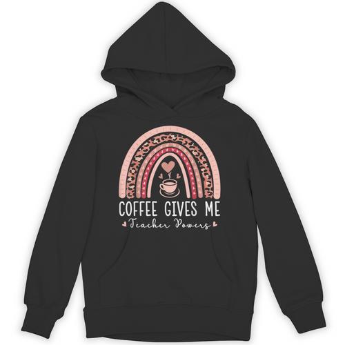 Coffee Gives Me Teacher Powers Leopard Rainbow Teacher Unisex Hoodie - teacherstshirts.com AU