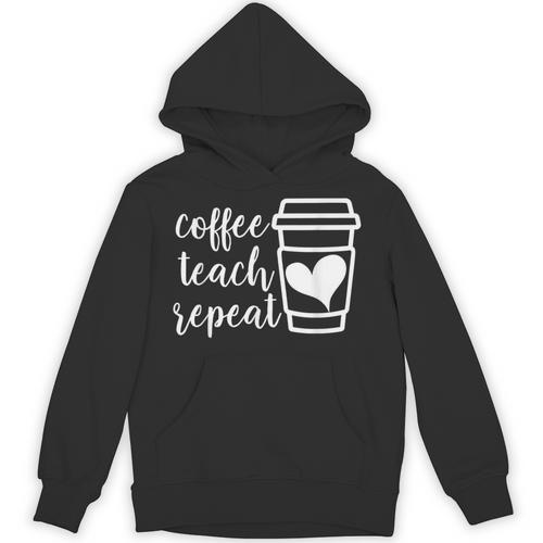 Coffee Teach Repeat Women's Misses Plus Size Teacher Unisex Hoodie - teacherstshirts.com CA