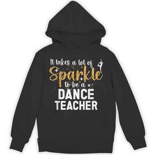 To Be A Dance Teacher Dance Instructor Dancing Teacher Unisex Hoodie - teacherstshirts.com