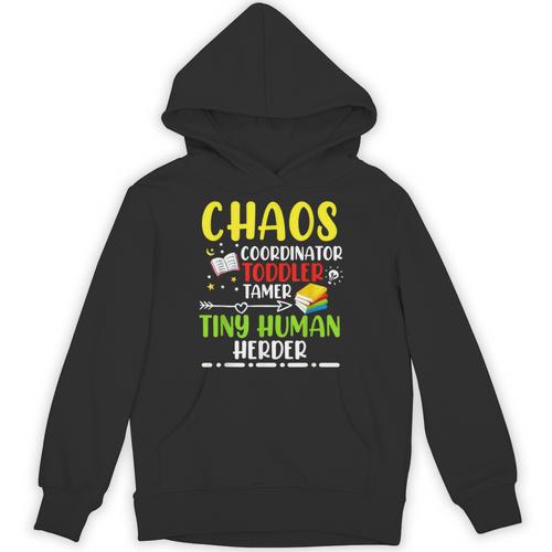 Daycare Teacher School Chaos Coordinator Toddler Tamer For Men Women Kids Unisex Hoodie - teacherstshirts.com UK