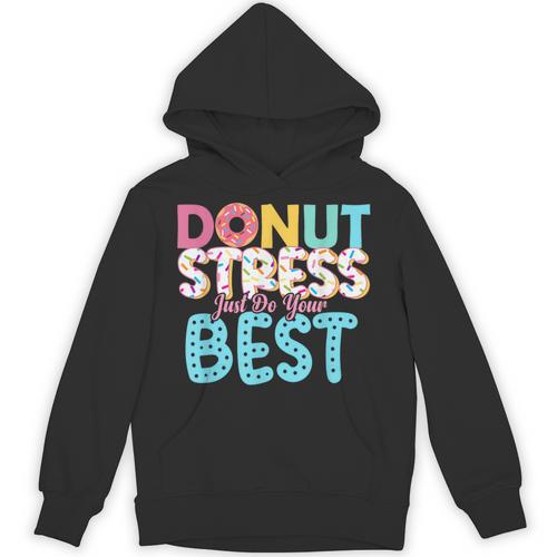 Donut Stress Just Do Your Best Teachers Testing Day For Men Women Girls Kids Unisex Hoodie - teacherstshirts.com UK
