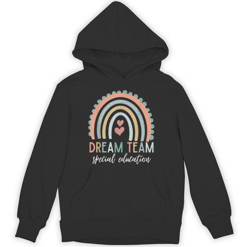 Dream Team Special Education Teacher ED SPED Squad Rainbow Unisex Hoodie - teacherstshirts.com AU