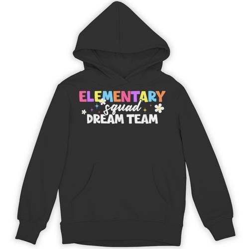 Elementary Squad Dream Team Teacher Student Back To School Unisex Hoodie - teacherstshirts.com CA