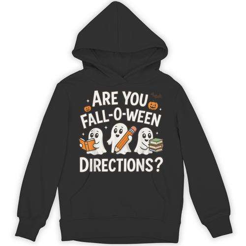 Are You Fall O Ween Directions Halloween Teacher Ghosts Unisex Hoodie - teacherstshirts.com UK